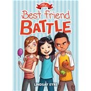 The Best Friend Battle (Sylvie Scruggs, Book 1) 9780545620277