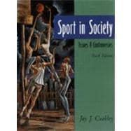Sport in Society : Issues and Controversies 9780815120278
