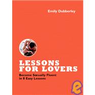 Lessons for Lovers 9781600940279