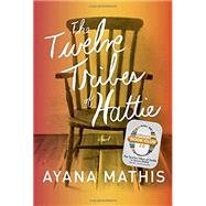 The Twelve Tribes of Hattie (Oprah's Book Club 2.0) 9780385350280