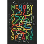 Memory Speaks