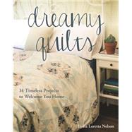 Dreamy Quilts 9781617450280