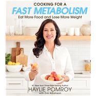 Cooking for a Fast Metabolism 9780358160281