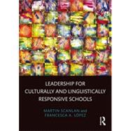 Leadership for Culturally and Linguistically Responsive Schools 9780415710282