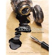 Taches d'encre: French Composition 9781305580282