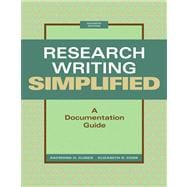 Research Writing Simplified A Documentation Guide Plus NEW MyCompLab -- Access Card Package 9780321890283