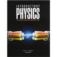 Introductory Physics: A Collection of Lecture Notes and Laboratory Activities 9780757590283