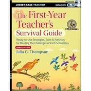 The First-Year Teacher's Survival Guide Ready-to-Use 