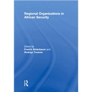 Regional Organizations in African Security 9780415850285
