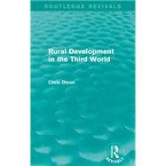 Rural Development in the Third World (Routledge Revivals) 9781138920286