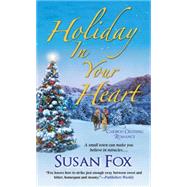 Holiday In Your Heart 9781420140286