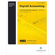Payroll Accounting: A Practical, Real-World Approach - 6th Ed 9781640610286