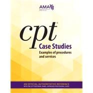 CPT Case Studies: Examples of Procedures and Services 9781622020287
