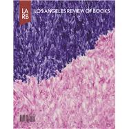 LARB Quarterly Journal Summer 2016 9781940660288