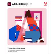 Adobe InDesign Classroom in a Book (2021 release), 1/e 9780136870289
