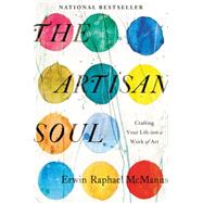 The Artisan Soul 9780062270290