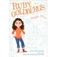 Ruby Goldberg's Bright Idea 9781442480292