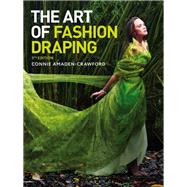 The Art of Fashion Draping 9781501330292