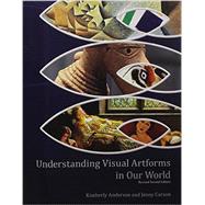 Understanding Visual Artforms in Our World 9781465240293