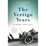 The Vertigo Years: Europe, 1900-1914 9780465020294