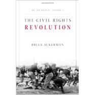 The Civil Rights Revolution 9780674050297