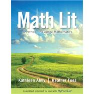 Math Lit Plus MyMathLab -- Access Card Package 9780321970299