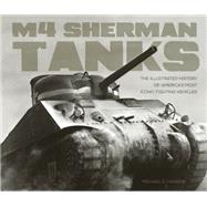 M4 Sherman Tanks 9780760350300