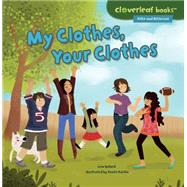 My Clothes, Your Clothes 9781467760300