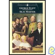 Silas Marner : The Weaver of Raveloe