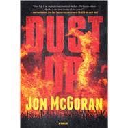 Dust Up A Thriller 9780765380302