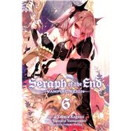 Seraph of the End, Vol. 6 9781421580302