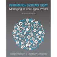 Information Systems Today Managing in the Digital World 9780133940305