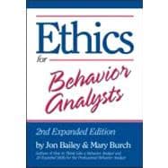 Ethics for Behavior Analysts: 2nd Expanded Edition 9780415880305