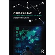 Cyberspace Law: Censorship and Regulation of the Internet 9780415630306