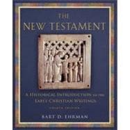 The New Testament A Historical Introduction to the Early Christian Writings 9780199740307