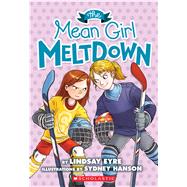 The Mean Girl Meltdown (Sylvie Scruggs, Book 2) A Sylvie Scruggs Story 9780545620307