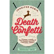 Death Confetti 9781627310307