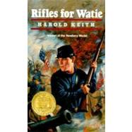 Rifles for Watie 9780064470308