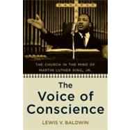 The Voice of Conscience The Church in the Mind of Martin Luther King, Jr. 9780195380309