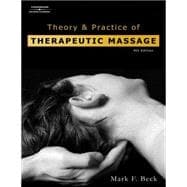 Theory and Practice of Therapeutic Massage 9781401880309