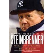 Steinbrenner : The Last Lion of Baseball 9780061690310