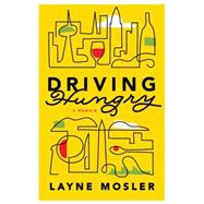 Driving Hungry 9781101870310