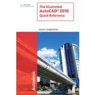 The Illustrated AutoCAD 2010 Quick Reference 9781133480310