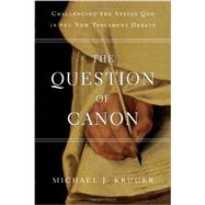 The Question of Canon 9780830840311
