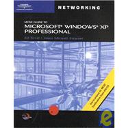 McSe Guide to Microsoft Windows Xp Professional 9780619120313