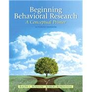 Beginning Behavioral Research A Conceptual Primer 9780205810314