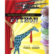 Practice of Computing Using Python, The, Student Value Edition