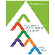 Recruitment and Selection in Canada, 6th Edition 9780176570316