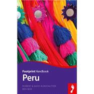 Footprint Handbook Peru 9781910120316