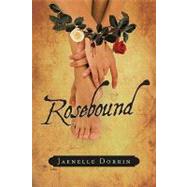 Rosebound
